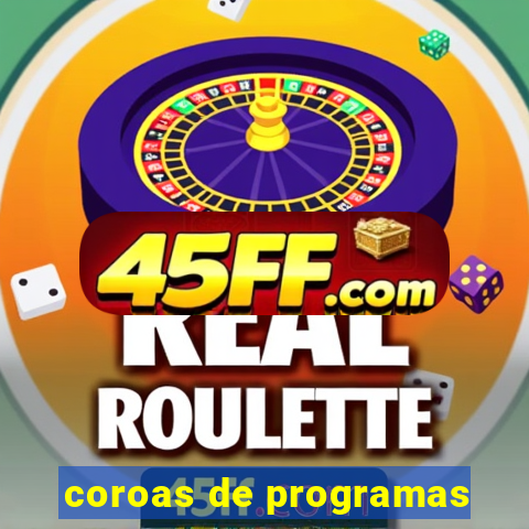 coroas de programas